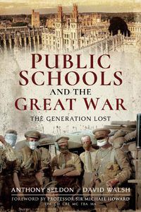 Cover image for Public Schools and the Great War: The Generation Lost