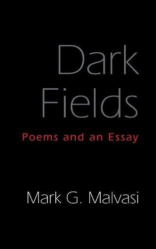 Cover image for Dark Fields: Poems and an Essay