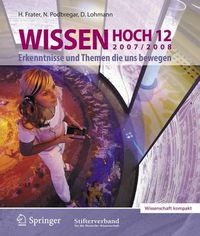 Cover image for Wissen Hoch 12: Erkenntnisse und Themen die uns bewegen 2007/2008