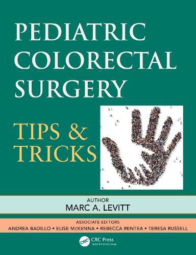 Cover image for Pediatric Colorectal Surgery: Tips & Tricks