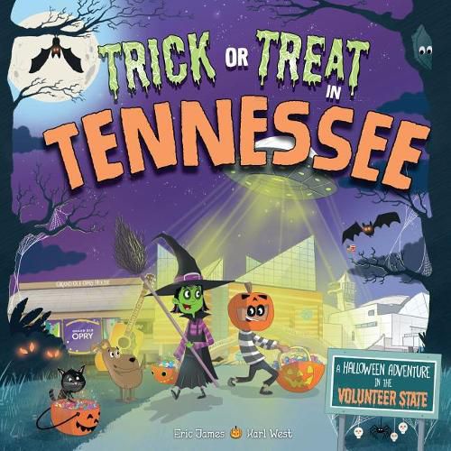 Cover image for Trick or Treat in Tennessee: A Halloween Adventure in the Volunteer State