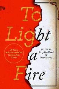 Cover image for To Light a Fire: 20 Years with the InsideOut Literary Arts Project