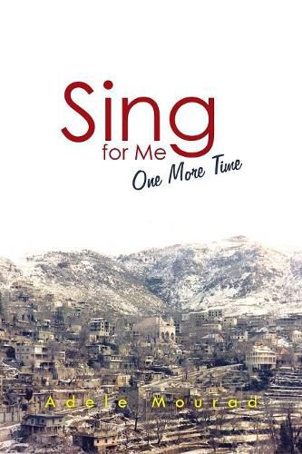 Sing for Me One More Time