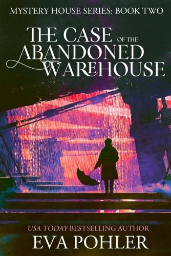 Cover image for The Case of the Abandoned Warehouse