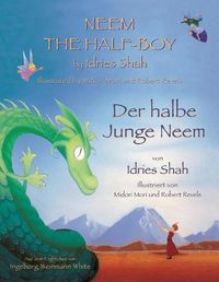 Cover image for Neem the Half-Boy -- Der halbe Junge Neem: Bilingual English-German Edition / Zweisprachige Ausgabe Englisch-Deutsch