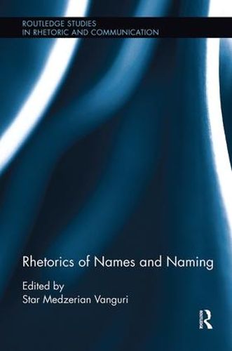 Cover image for Rhetorics of Names and Naming