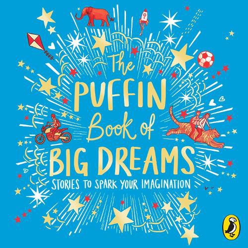 Cover image for The Puffin Book of Big Dreams