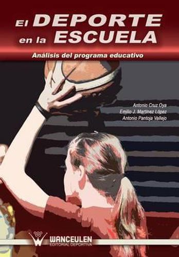 Cover image for El deporte en la escuela: Analisis del programa educativo