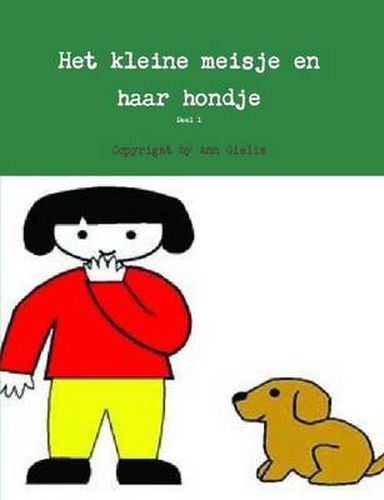 Cover image for Het Kleine Meisje En Haar Hondje Deel 1