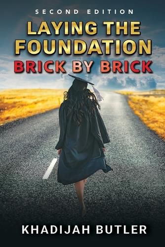 Cover image for Laying the Foundation Brick by Brick 2nd Edition