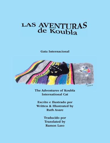 Las Aventuras De Koubla, Gata Internacional: The Adventures of Koubla, International Cat