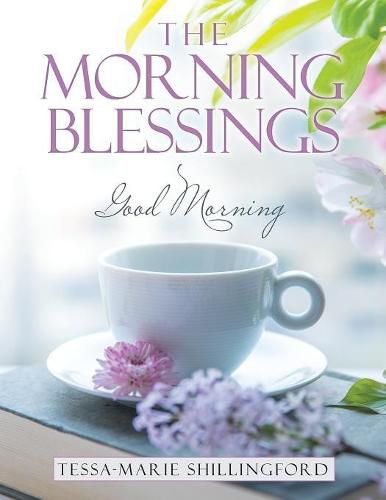 Cover image for The Morning Blessings: Good Morning