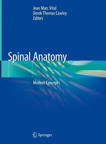 Cover image for Spinal Anatomy: Modern Concepts