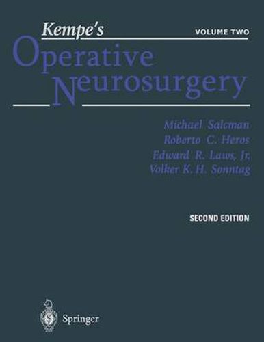 Kempe's Operative Neurosurgery: Volume Two Posterior Fossa, Spinal and Peripheral Nerve