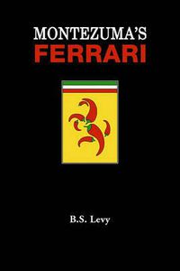 Cover image for Montezuma's Ferrari: And Other Adventures