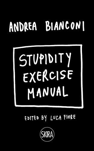 Cover image for Stupidity Exercise Manual