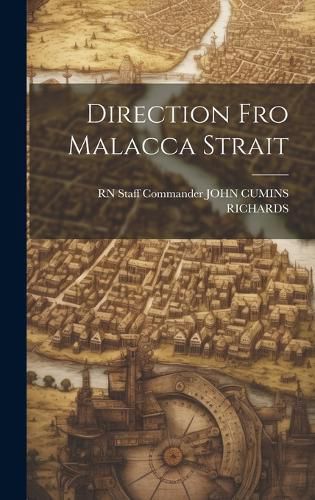 Cover image for Direction Fro Malacca Strait