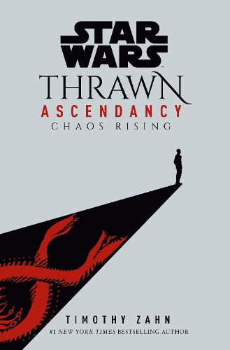 Cover image for Star Wars: Thrawn Ascendancy (Book I: Chaos Rising)