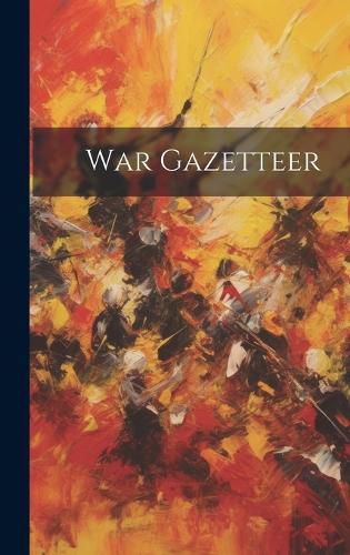 Cover image for War Gazetteer