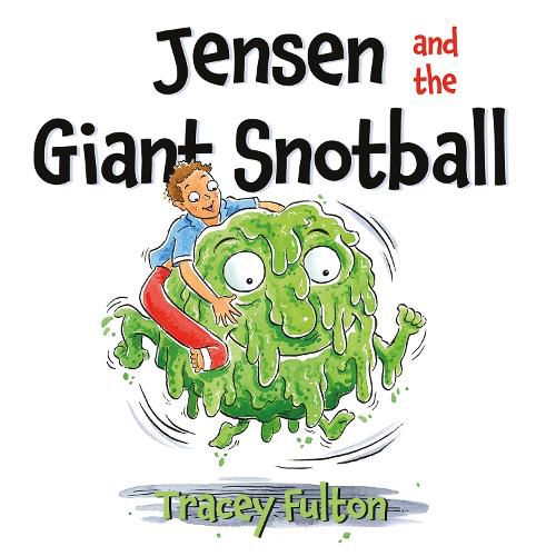 Cover image for Jensen and the Giant Snotball