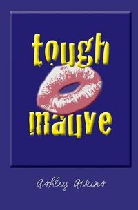 Cover image for Tough Mauve