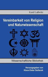 Cover image for Vereinbarkeit von Religion und Naturwissenschaft: Loesung des Zwiespalts zwischen Wissen und Glauben