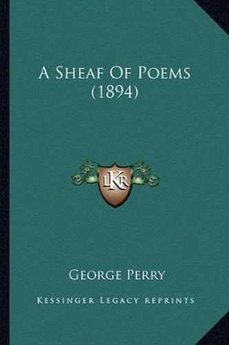 A Sheaf of Poems (1894)