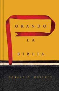 Cover image for Orando la Biblia