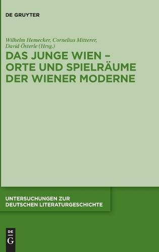 Cover image for Das Junge Wien - Orte Und Spielraume Der Wiener Moderne