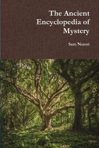 Cover image for The Ancient Encyclopedia of Mystery