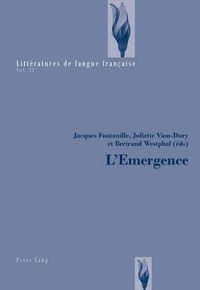 Cover image for L'Emergence: En Reponse Aux Travaux de Jean-Marie Grassin