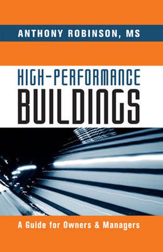 Cover image for High-Performance Buildings: A Guide for Owners & Managers