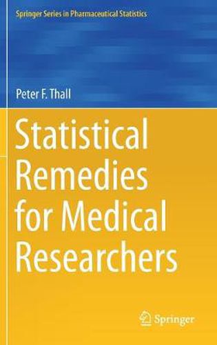 Cover image for Statistical Remedies for Medical Researchers