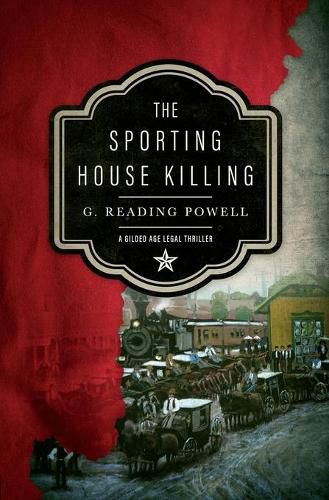 Cover image for The Sporting House Killing: A Gilded Age Legal Thriller