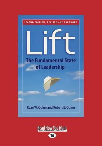 Cover image for Lift: The Fundamental State of Leadership (Second Edition)