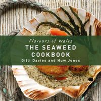 Cover image for The Seaweed Cookbook