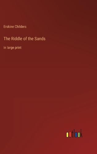 Cover image for The Riddle of the Sands