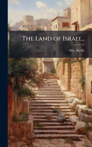 Cover image for The Land of Israel..