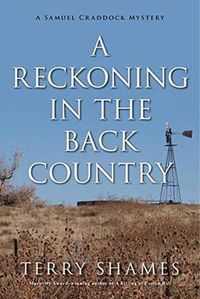 Cover image for Reckoning in the Back Country: A Samuel Craddock Mystery
