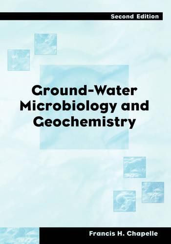 Cover image for Ground-water Microbiology and Geochemistry