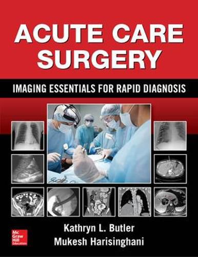 Cover image for Acute Care Surgery: Imaging Essentials for Rapid Diagnosis