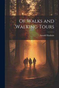 Cover image for Of Walks and Walking Tours