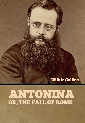 Cover image for Antonina, or The Fall of Rome