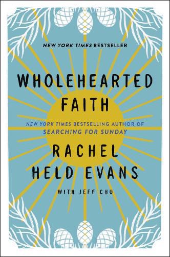 Wholehearted Faith