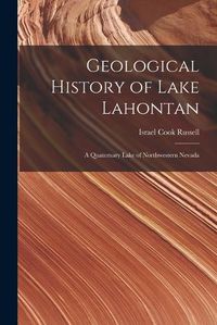 Cover image for Geological History of Lake Lahontan