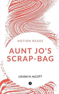 Cover image for Aunt Jo's Scrap-Bag