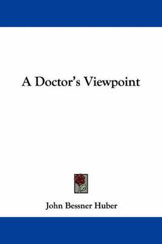 Cover image for A Doctor's Viewpoint