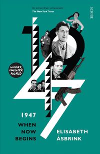 Cover image for 1947: when now begins