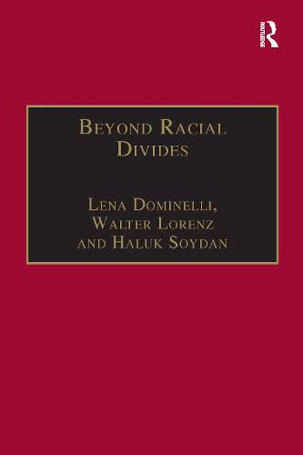 Cover image for Beyond Racial Divides: Ethnicities in Social Work Practice
