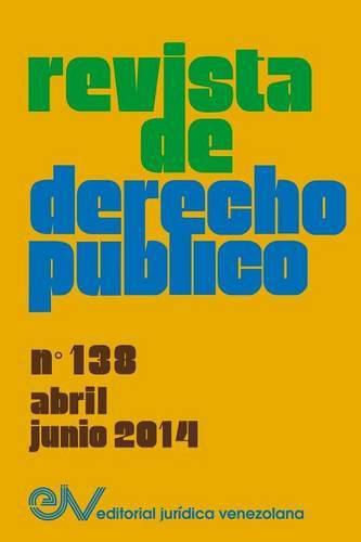 Cover image for REVISTA DE DERECHO PUBLICO (Venezuela) No. 138, Abril - Junio 2014